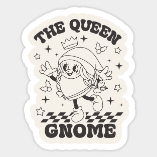 The Queen Gnome Sticker